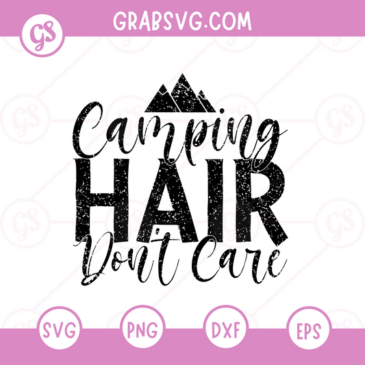 Camping hair don't care Free SVG Files & PNG