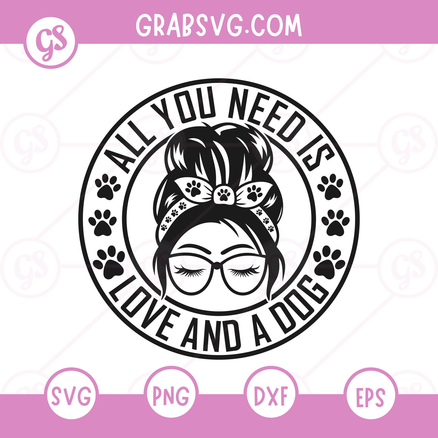 All you need is love and a dog Free SVG Files & PNG