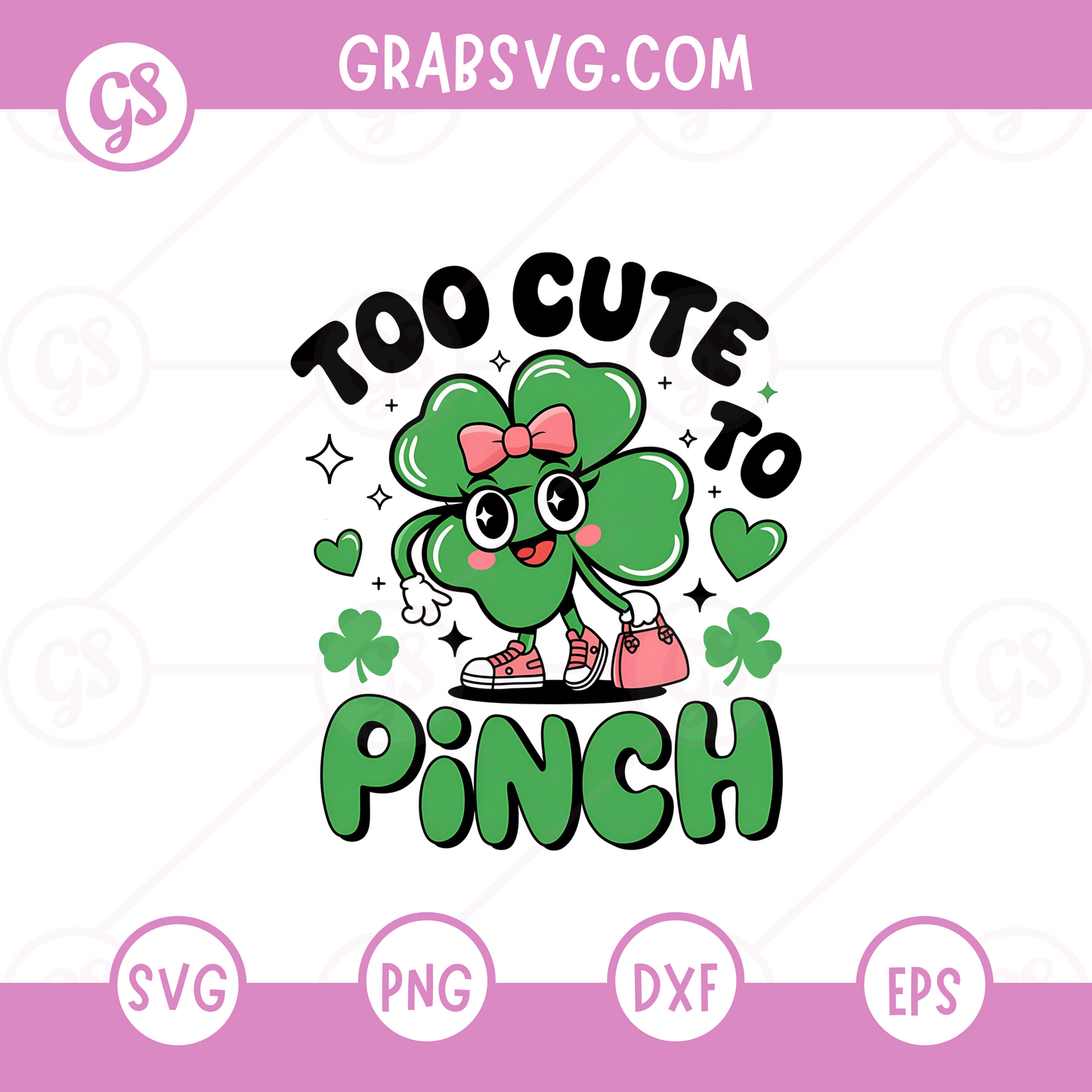 Too Cute to Pinch PNG, St. Patrick's Day Free SVG File