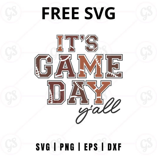 It’s Game Day Y’all SVG Free | Southern Football Spirit Cut File for Cricut & Silhouette
