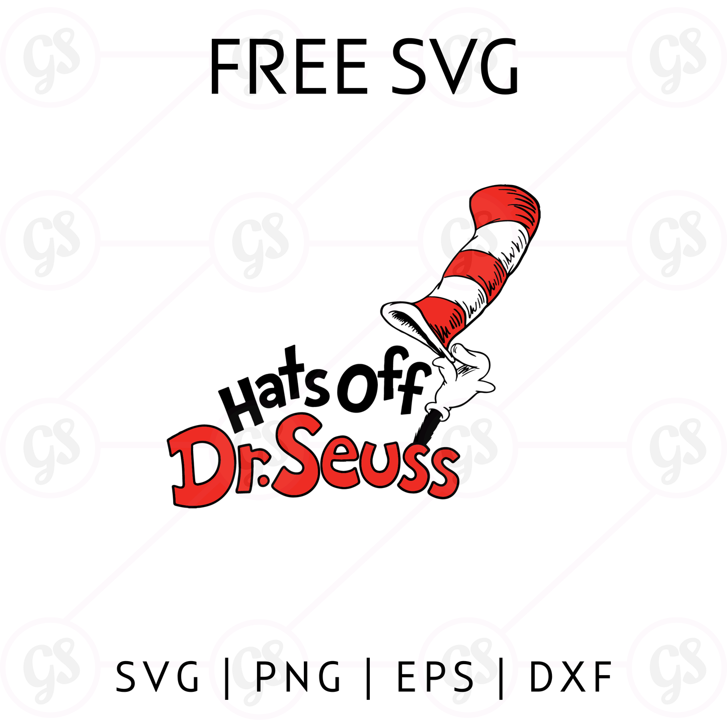 Hats Off Dr. Seuss SVG Free | Fun Dr. Seuss Quote Cut File for Cricut & Silhouette