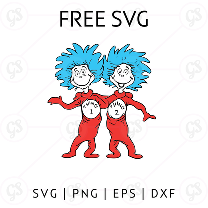 Thing 1 and Thing 2 SVG Free | Matching Dr. Seuss Characters Cut File for Cricut & Silhouette