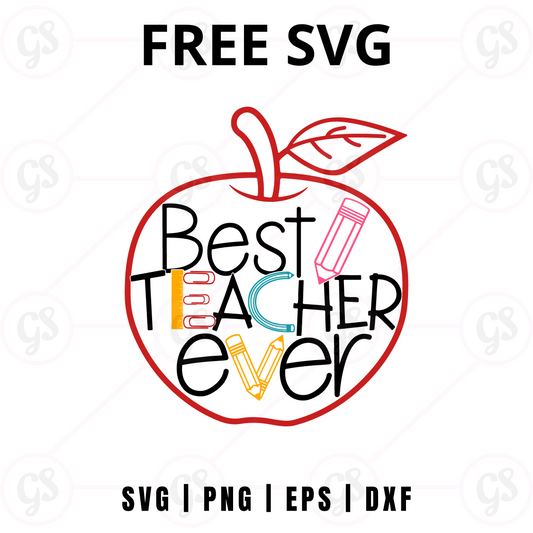 Best Teacher Ever SVG Free | Apple Design Cut File for Cricut & Silhouette