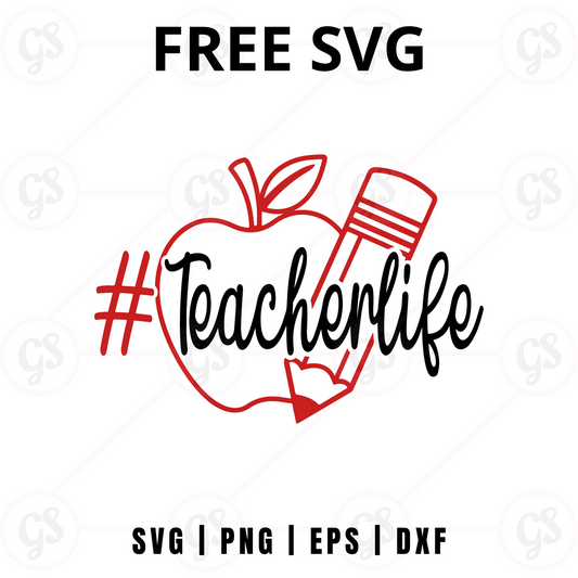 Teacher Life SVG Free | Hashtag Apple Teacher Design for Cricut & Silhouette