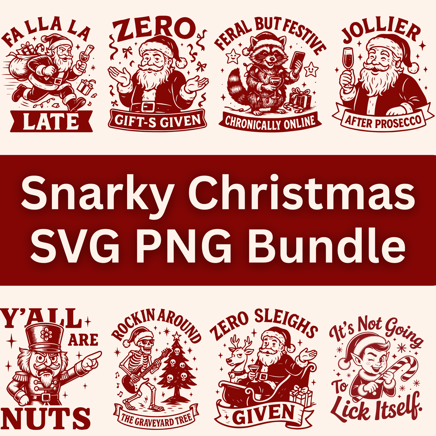 Over 50 Snarky Christmas SVG Bundle for Cricut and Silhouette